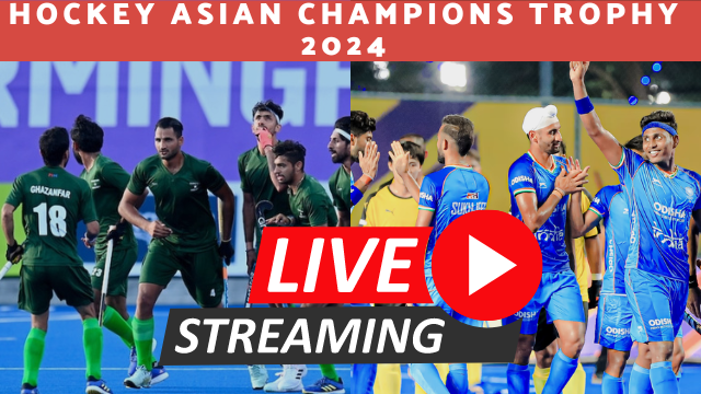 watch hockey Asian champions trophy 2024