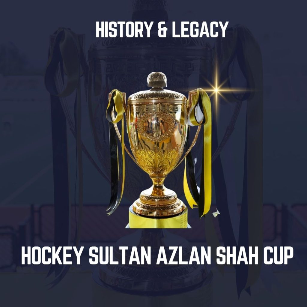 Hockey Sultan Azlan Shah Cup
