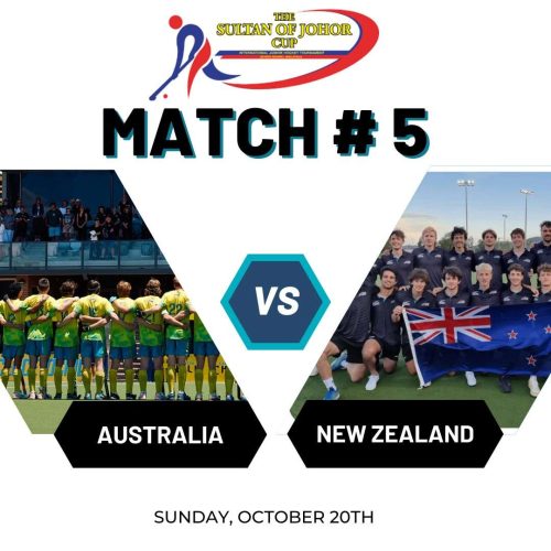 Australia Vs New Zealand Sultan Johor Cup 2024